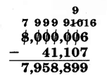 8,000,006 - 41,107. All but the ones digit are crossed out, and above them from left to right are 7, 9, 9, 9, 9, and 10. The 10 is crossed out, with a 9 above it. Above the 6 is a 16. The difference is 7,958,899.