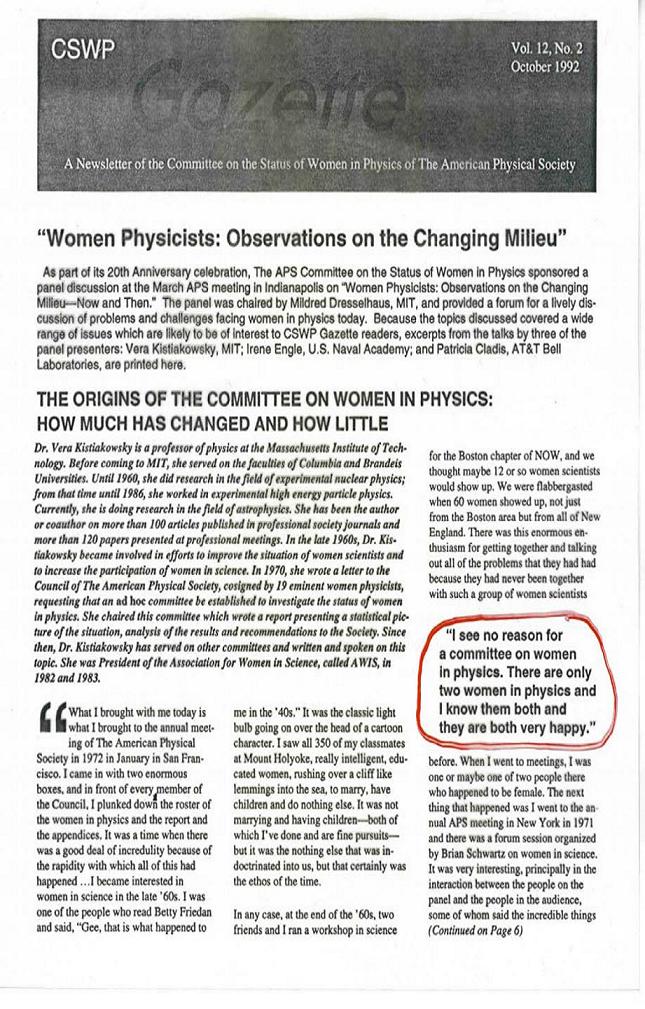 Highlighted quote: I see no reason for a committee on women in physics. There are only two women in physics and I know them both and they are both very happy.