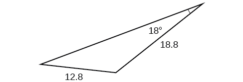 A triangle. One angle is 18 degrees with opposite side = 12.8. Another side is 18.8.