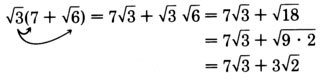 Finding the product of the square root of three and the binomial seven plus the square root of six, using the rule for multiplying square root expressions. See the longdesc for a full description.