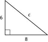 A right triangle with legs marked 6 and 8. The hypotenuse is marked c.